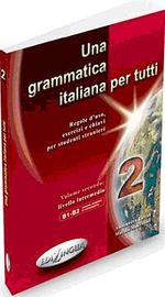 Una grammatica italiana per tutti 2 (İtalyanca Orta Seviye Gramer)