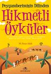 Peygamberimizin Dilinden Hikmetli &Ouml;yk&uuml;ler