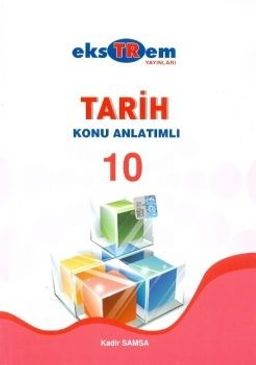10. Sınıf Tarih Konu Anlatımlı