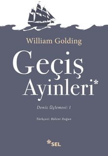 Geçiş Ayinleri & Deniz Üçlemesi 1