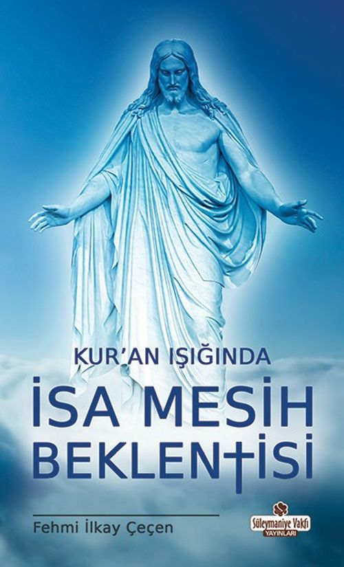Kur'an Işığında İsa Mesih Beklentisi
