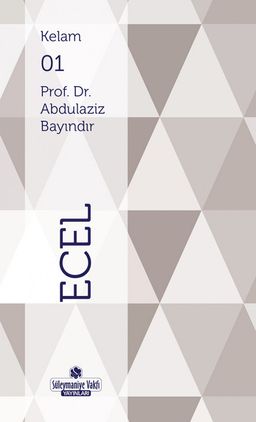 Kur'an'ın Öğrettiği Kavramlar - Ecel (Cep Boy)