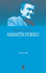 Bir Mavi Yolcu & Sabahattin Eyuboğlu