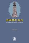 Kuğuoğulları & Eski Bir Osmanlı Ayan Ailesi