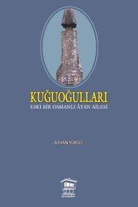 Kuğuoğulları & Eski Bir Osmanlı Ayan Ailesi