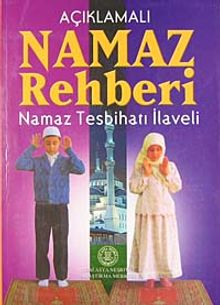 Açıklamalı Namaz Rehberi & Namaz Tesbihatı İlaveli
