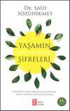 Yaşamın G&ouml;remediğimiz Şifreleri