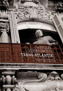 Trans- Atlantik - Witold Gombrowicz