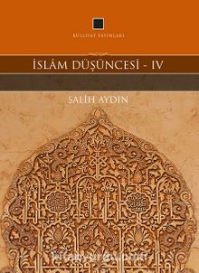 İslam Düşüncesi 4 / Felsefe - Salih Aydın