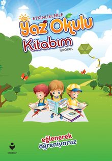 Etkinliklerle Yaz Okulu Kitabım (İlkokul)