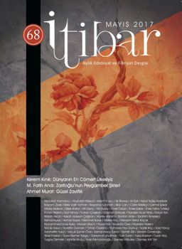 Sayı:68 Mayıs 2017 İtibar Edebiyat ve Fikriyat Dergisi