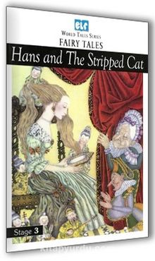 Hans and The Stripped Cat / Stage 3 (İngilizce Hikaye)