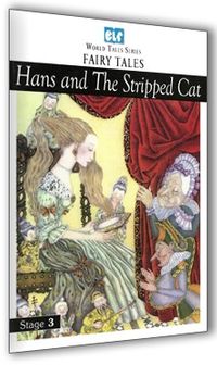 Hans and The Stripped Cat / Stage 3 (İngilizce Hikaye)