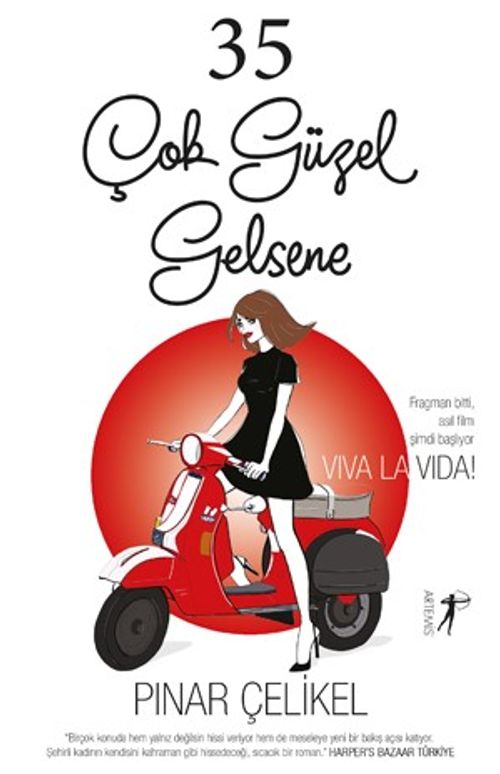 35 Çok Güzel Gelsene