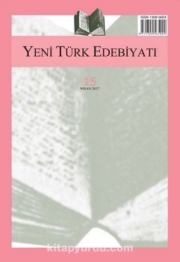 Yeni Türk Edebiyatı Hakemli Altı Aylık İnceleme Dergisi Sayı:15 Nisan 2017