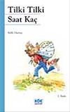 Tilki Tilki Saat Ka&ccedil;