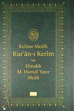 Kelime Mealli Kur'an-ı Kerim ve Elmalılı M. Hamdi Yazır Meali (Orta boy)