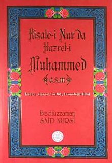 Risale-i Nur'da Hazret-i Muhammed (a.s.m.)