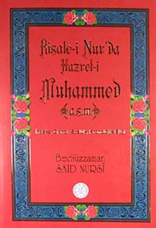 Risale-i Nur'da Hazret-i Muhammed (a.s.m.)