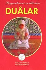 Peygamberimizin Dilinden Dualar (Cep Boy)
