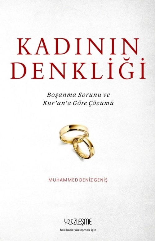 Kadının Denkliği & Boşanma Sorunu ve Kur'an'a Göre Çözümü 