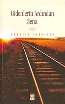 Gidenlerin Ardından Sena