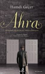 Ahra & Gurbetteki Siyah Beyaz Yılların Hikayesi 