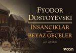 İnsancıklar - Beyaz Geceler (Minikitap)
