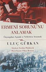 Ermeni Sorununu Anlamak & Önyargıları Aşmak ve Nefretten Arınmak