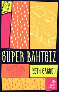 Süper Bahtsız