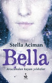 Bella & Avucumdan Kayan Yıldızlar