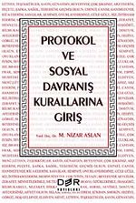 Protokol ve Sosyal Davranış Kurallarına Giriş