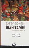 Safevi Dönemi İran Tarihi & Safevi Tarihinin Kaynakları