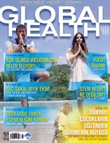 Global Health Aylık Dergi Sayı:5 Haziran 2017