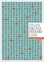 Türk-İslam Kültüründe Ebced Hesabı ve Tarih Düşürme