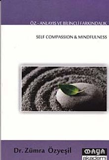Öz-Anlayış ve Bilinçli Farkındalık