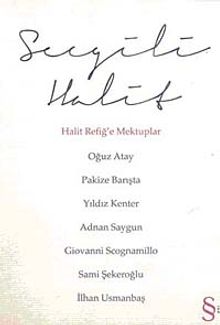 Sevgili Halit & Halit Refiğ'e Mektuplar