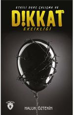 Etkili Ders Çalışma Ve Dikkat Eksikliği