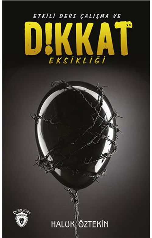 Etkili Ders Çalışma Ve Dikkat Eksikliği