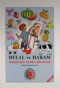Helal ve Haram Hakkında Temel Bilgiler