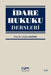 İdare Hukuku Dersleri