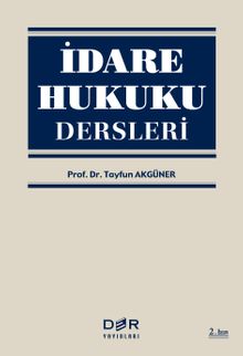 İdare Hukuku Dersleri