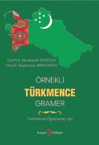Örnekli Türkmence Gramer (Türkmence Öğrenenler İçin)