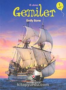 Gemiler / İlk Okuma - Emily Bone