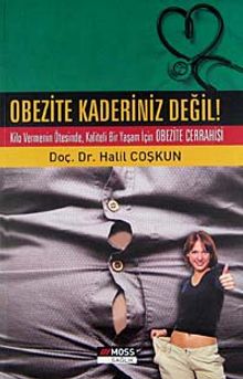 Obezite Kaderiniz Değil! & Kilo Vermenin Ötesinde Kaliteli Bir Yaşam İçin Obezite Cerrahisi