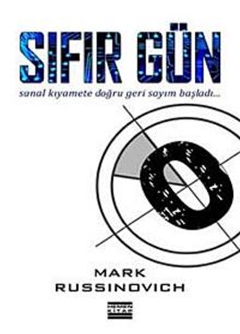 Sıfır Gün & Sanal Kıyamete Doğru Geri Sayım Başladı