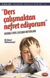 Ders &Ccedil;alışmaktan Nefret Ediyorum &ndash;Verimli Ders &Ccedil;alışma Metodları