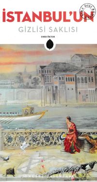 İstanbul’un Gizlisi Saklısı