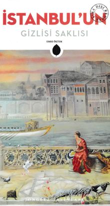 İstanbul’un Gizlisi Saklısı
