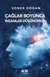 &Ccedil;ağlar Boyunca İnsanlar D&uuml;ş&uuml;n&uuml;rken